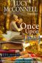 [Harvest Ranch Romance 02] • Once Upon a Library · A Pumpkins and Proposals Novel (The Harvest Ranch Romance Series Book 2)